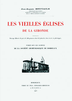 Les Vieilles églises de la Gironde
