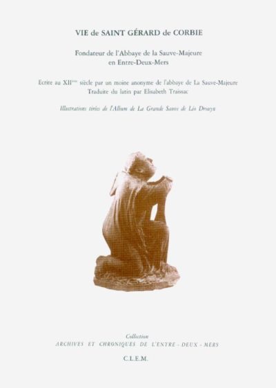 La Vie de Saint-Gérard de Corbie