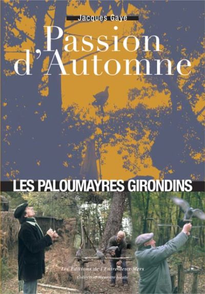 Passion d’Automne Les paloumayres girondins