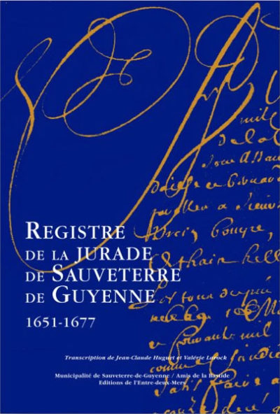 Registre de la Jurade de Sauveterre de Guyenne (1651-1677)