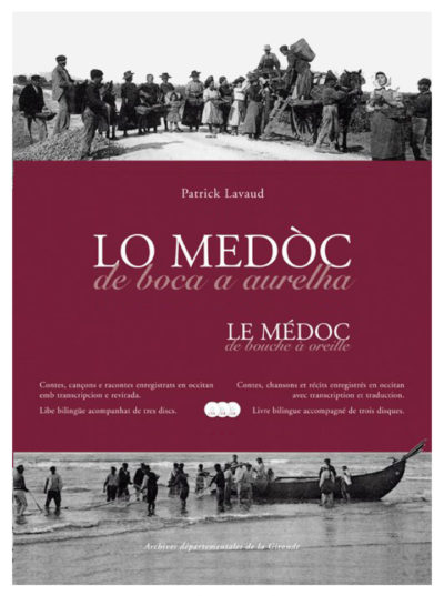 Lo Medòc de boca a aurelha/Le Médoc de bouche à oreille