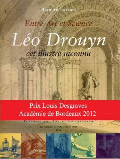 Léo Drouyn cet illustre inconnu