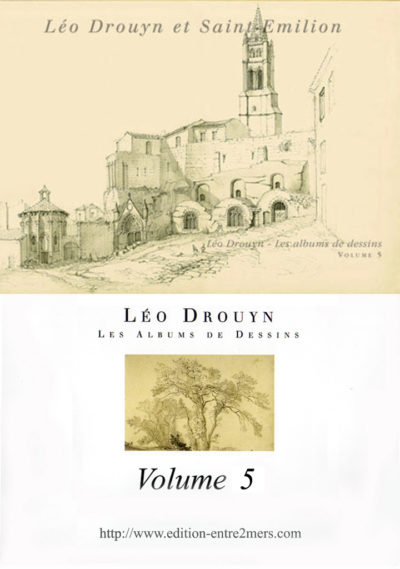 Léo Drouyn et Saint-Emilion (Volume 5)
