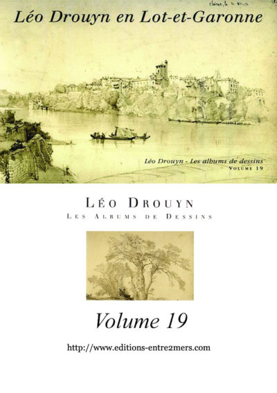 Léo Drouyn en Lot-et-Garonne (Volume 19)