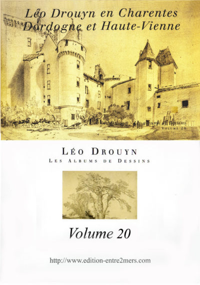 Léo Drouyn en Charentes, Dordogne et Haute-Vienne (Volume 20)