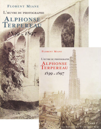 L’œuvre du photographe Alphonse Terpereau (1839–1897)