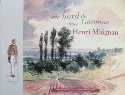 En bord de Garonne avec Henri Maignan