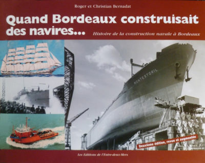 Quand Bordeaux construisait des navires