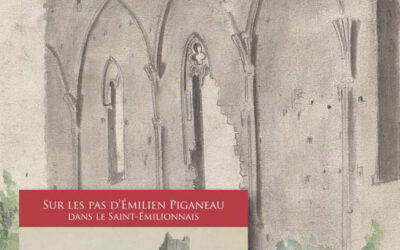 Exposition “Le Saint-Emilion d’Emilien Piganeau” jusqu’au samedi 10 juin