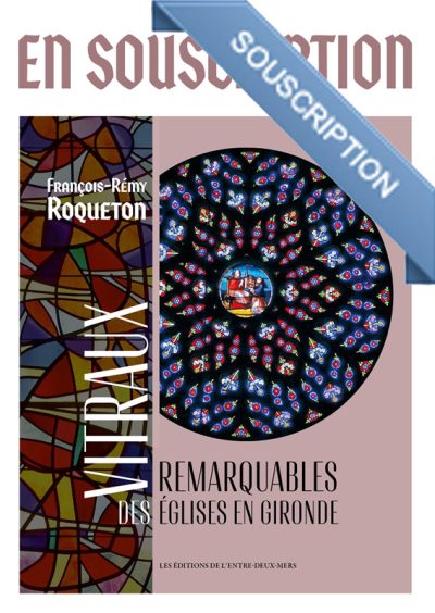 Vitraux remarquables des églises en Gironde